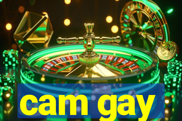 cam gay